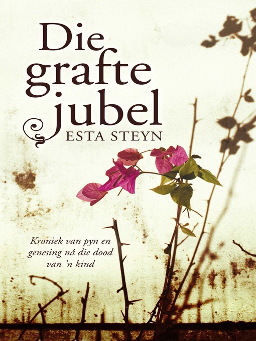 Title details for Die grafte jubel by Esta Steyn - Available